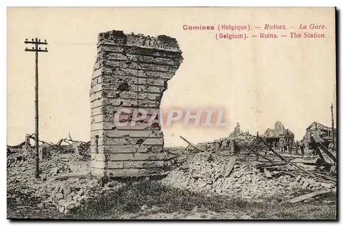 Cartes postales Belgique Comines Ruines la gare