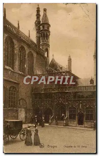 Ansichtskarte AK Belgique Bruges Chapelle du St Sang