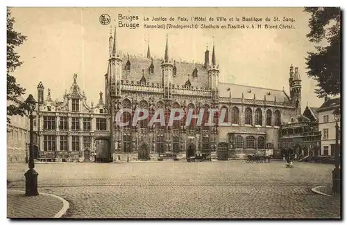 Ansichtskarte AK Belgique Bruges La justice de paix l&#39hotel de ville et la basilique de St Sang