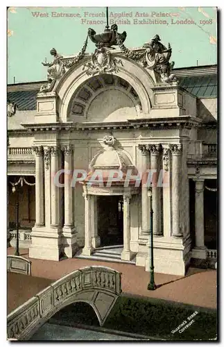 Grande Bretagne Great britain Cartes postales Franco British exhibition London 1908 West entrance French applied