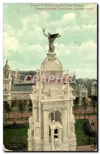 Grande Bretagne Great BRitain Cartes postales Tower of applied arts palace Franco British exhibition 1908