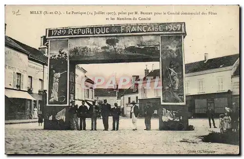 Milly la Foret Cartes postales Le portique (14 juillet 1907) peint par M Brisset pour le comite commercial des F