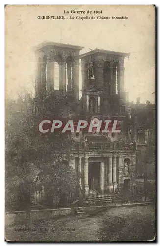 Gerbeviller Cartes postales La cahpelle du chateau incendiee