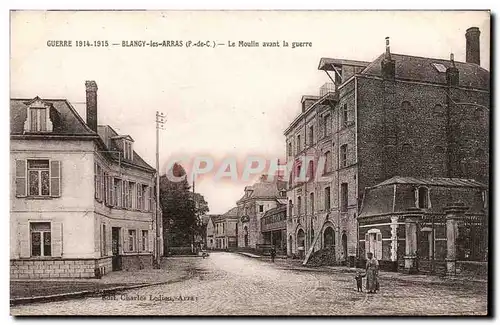 Blangy les Arras - Guerre 1914 1915 Le Moulin avant la guerre - - Ansichtskarte AK