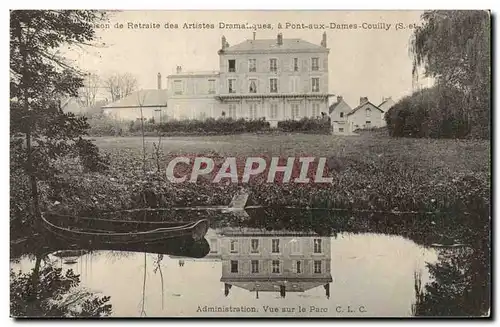 Pont aux Dames Couilly - Naison de Retraite des Artistes Dramatiques - La Terrasse - Cartes postales