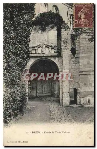 Dreux Cartes postales Entree du vieux chateau