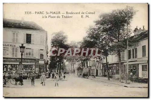 Parc Saint Maur Cartes postales Boulevard de Creteil a la place du theatre
