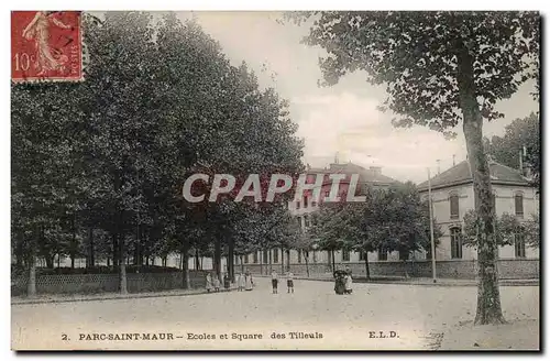Parc Saint Maur Cartes postales Ecoles et squares des Tilleuls