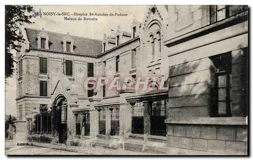 Noisy le Sec Ansichtskarte AK Hospice Saint Antoine de Padoue Maison de retraite