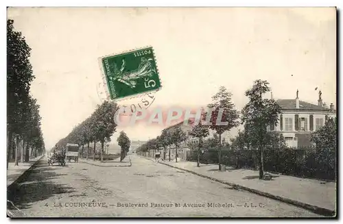 La Courneuve Cartes postales Boulevard PAsteur et avenue Michelet
