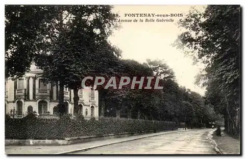 Fontenay sous Bois Cartes postales L&#39avenue de la belle Gabrielle