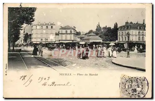 Neuilly Cartes postales Place du marche