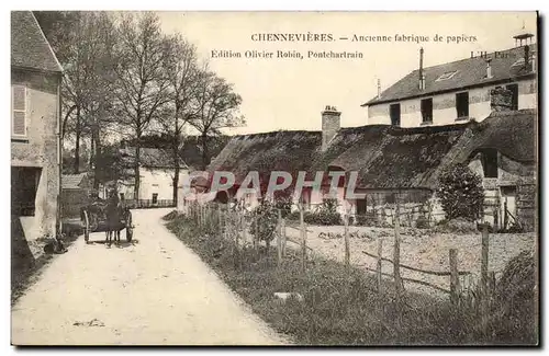 Chennevieres Cartes postales Ancienne fabrique de papiers