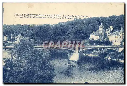 La VArenne Chennevieres Cartes postales Les bords de Marne Le pont et le chateau de l&#39etape