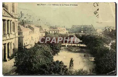 Belfort Cartes postales le chateau et la place d&#39armes