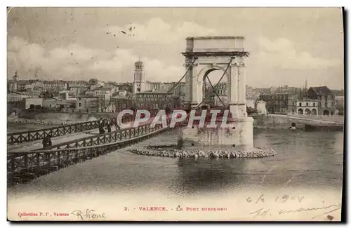 Valence Ansichtskarte AK Le pont suspendu