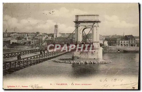 Valence Cartes postales Le pont suspendu