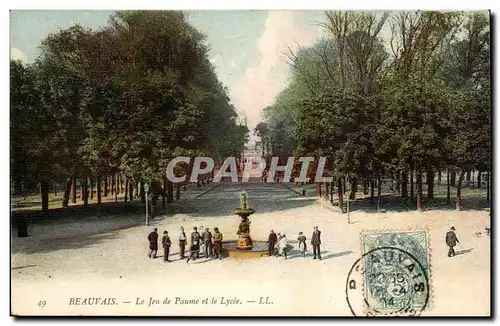 Beauvais Cartes postales Le jeu de Paume et le lycee