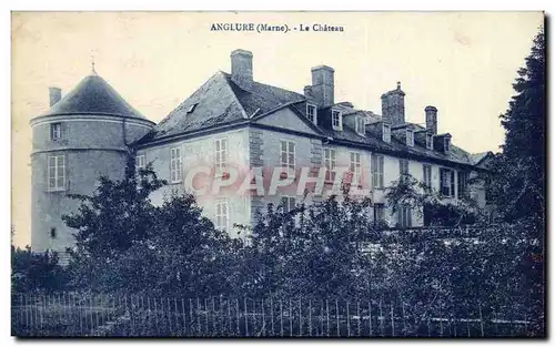 Anglure - Le Chateau - Cartes postales