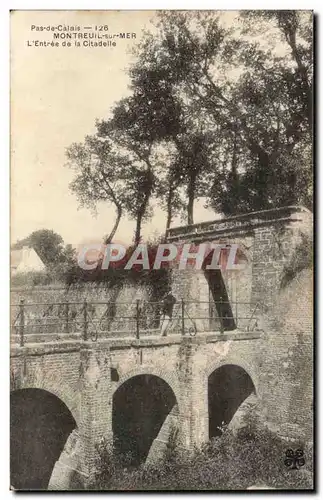 Montreuil sur Mer - L&#39Entre de la Citadele - Cartes postales