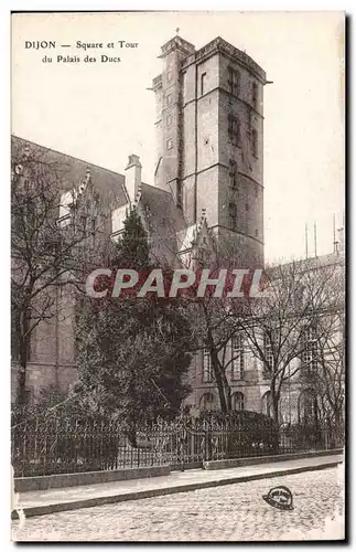 Dijon - Square et Tour du Palais des Ducs - Cartes postales