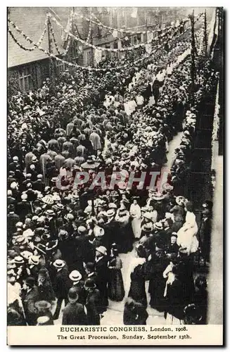Grande Bretagne Great BRitain Ansichtskarte AK Londres London Eucharistic congress 1908 The great procession Sept