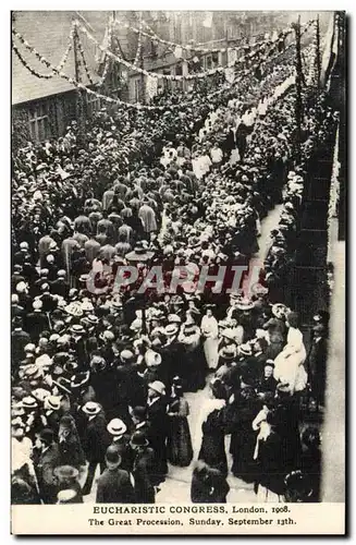 Grande Bretagne Great BRitain Cartes postales Londres London Eucharistic congress 1908 The great procession Sept