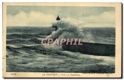 Le Treport Cartes postales Par la tempete (phare lighthouse)