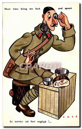 Ansichtskarte AK Illustrateur Cass Le service est fort neglige (militaria soldat)