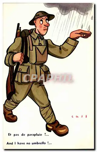 Ansichtskarte AK Illustrateur Cass Et pas de parapluie (militaria soldat)