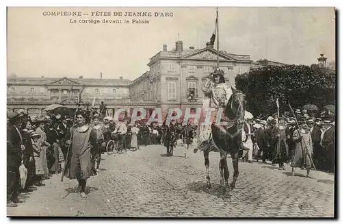 Compiegne Cartes postales Fetes de Jeanne d'arc Le cortege devant le palais