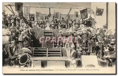 Ansichtskarte AK Compiegne FEtes de Jeanne d&#39arc La danse au Virlet (Mlles Louise et Blanche Mante)