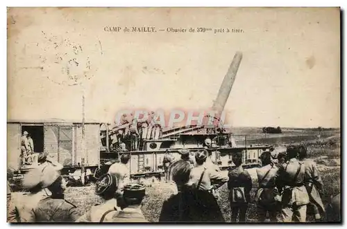 Militaria CAmp de Mailly Cartes postales Obusier de 370 mm pret a tirer (canon)