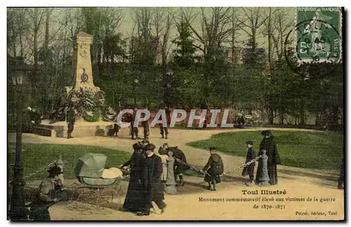 Toul illustre Ansichtskarte AK Monument commemoratif eleve aux victimes de la guerre de 1870 1871