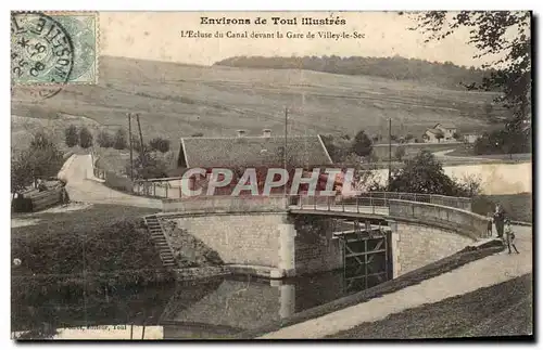 Toul - L&#39Ecluse du Canal devant la Gare de Viley de Sec - Cartes postales