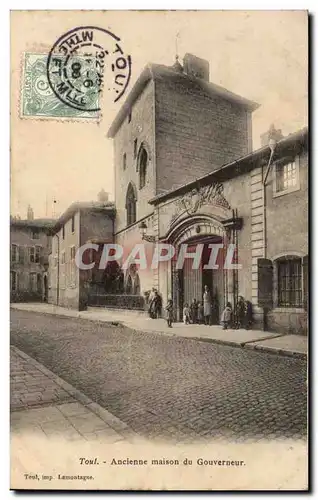 Toul - Ancienne maison di Gouverneur - Ansichtskarte AK