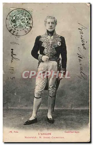 Spectacle -Theatre -Paris - L&#39Aiglon - Mettermich M Andre Calmettes - Costume - Gilbert Piercy -
