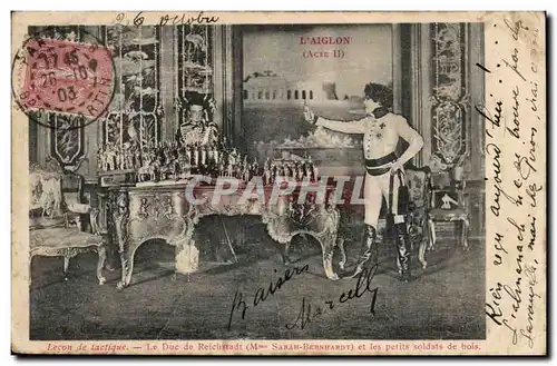 Spectacle -Theatre -Paris - Lecon de Tactique - Le Duc de Reichstadt - Sarah Bernhardt Gilbert Pierc