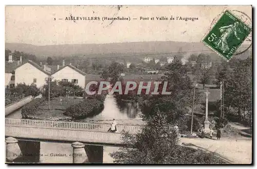 Aillevilers - Pont et Vallee de l&#39Augrogne - Ansichtskarte AK