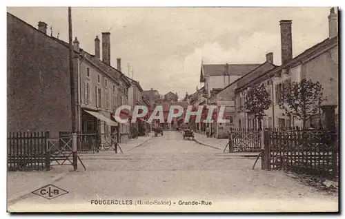 Fougeroles - Grande Rue - Cartes postales