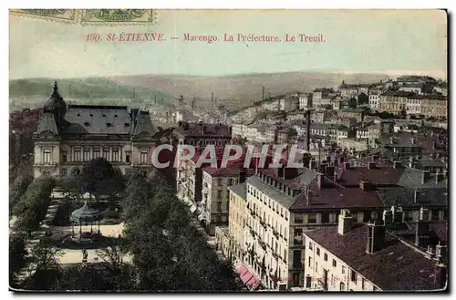 Saint Etienne Cartes postales Marengo La prefecture Le Treuil