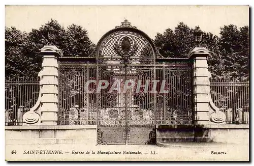 Saint Etienne Cartes postales Entree de la manufacture royale