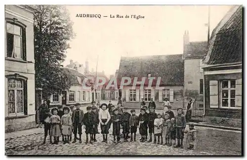 Audruicq Cartes postales Le rue de l&#39eglise