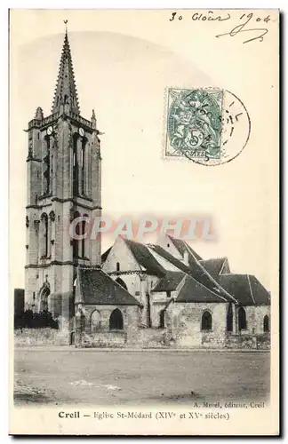 Creil Ansichtskarte AK Eglise Saint medard