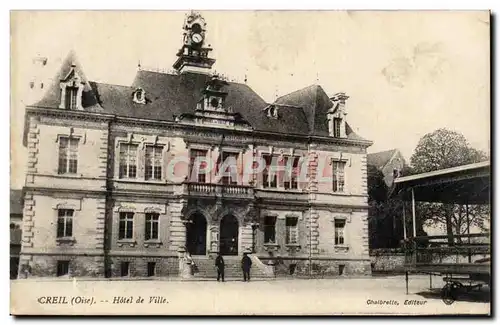 Creil Cartes postales Hotel de ville