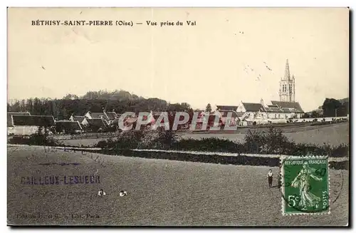 Bethisy Saint Pierre Cartes postales Vue prise du Val