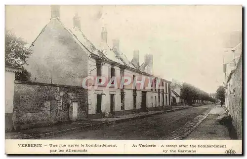 Verberie Cartes postales Une rue apres le bombardement par les Allemands