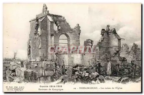 Dreslincourt Cartes postales Les ruines de l&#39eglise