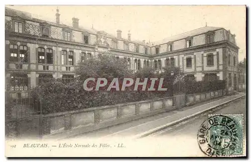 Beauvais Cartes postales L&#39ecole normale des filles