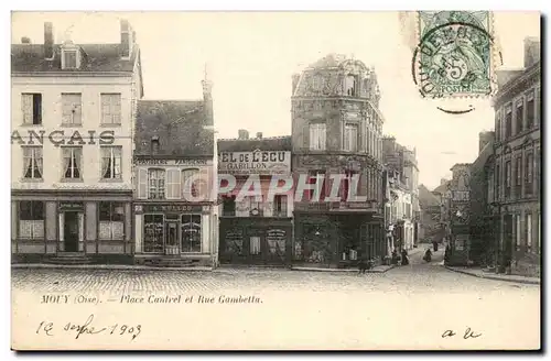 Mouy Cartes postales place Cantrel et rue Gambetta